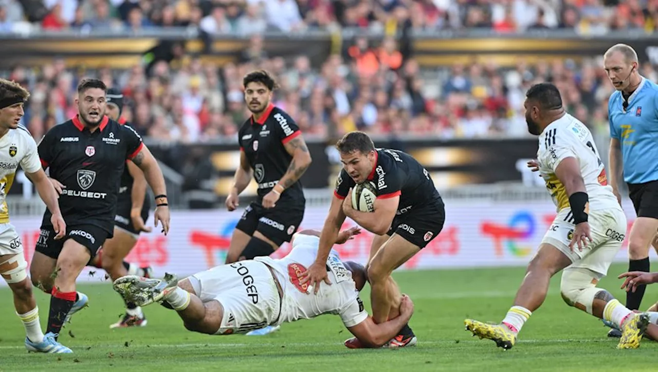 Demi-finale Stade Toulousain-La Rochelle : Antoine Dupont donne le tempo, François Cros distribue les tampons