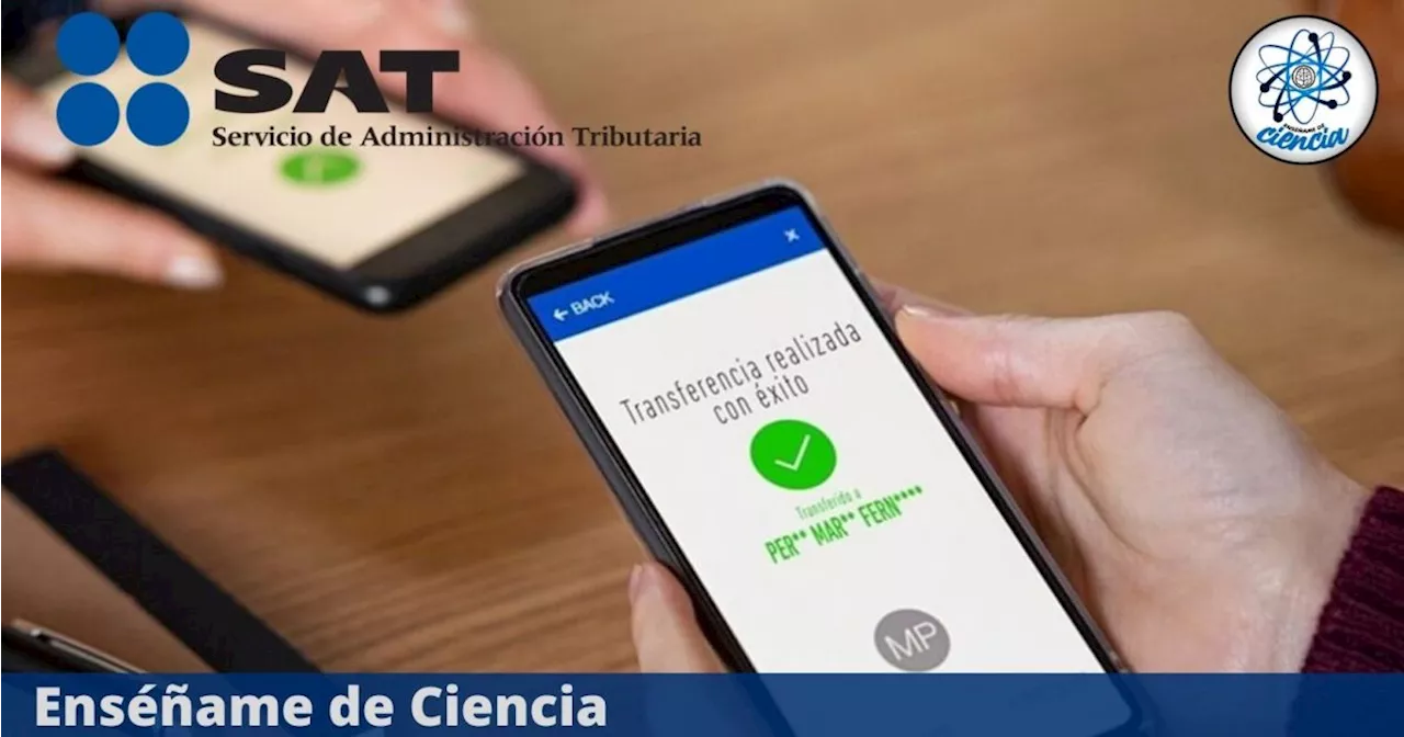 SAT: ¿Qué pasa si excedes el monto límite en una transferencia bancaria?