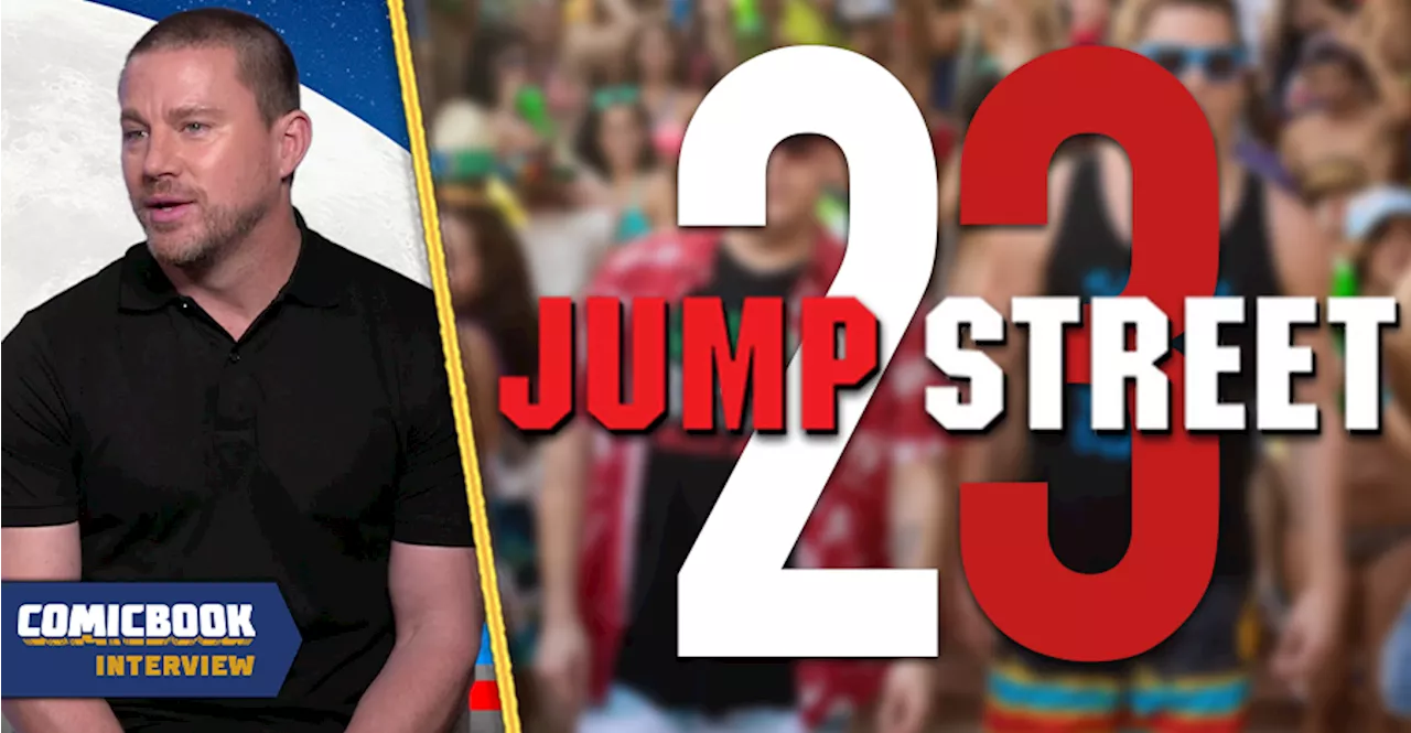 Channing Tatum Still Wants to Make 23 Jump Street: 'The Best Script I've Ever Read For a Third Movie' (Exclusive)