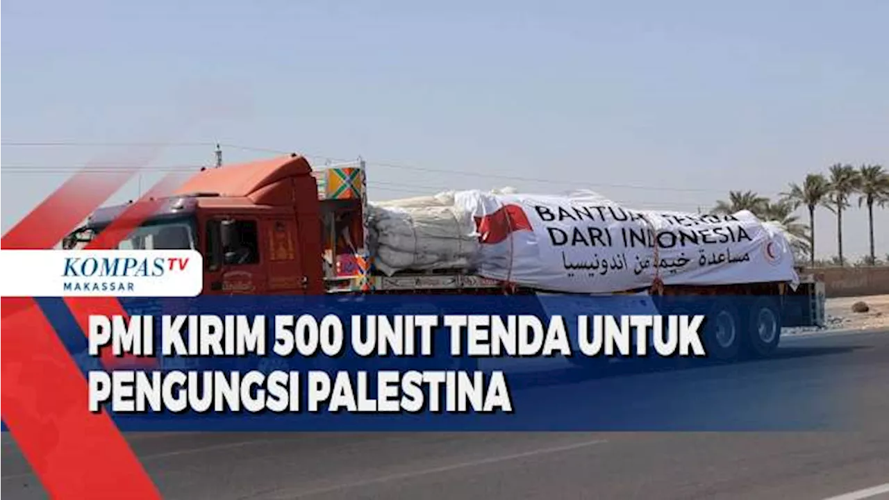 PMI Kirim 500 Unit Tenda Untuk Pengungsi Palestina