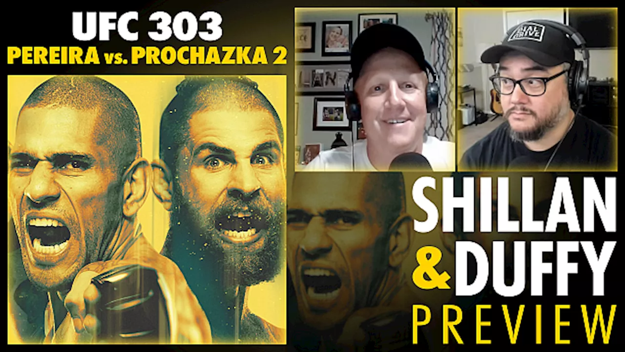 Shillan and Duffy: UFC 303 Preview