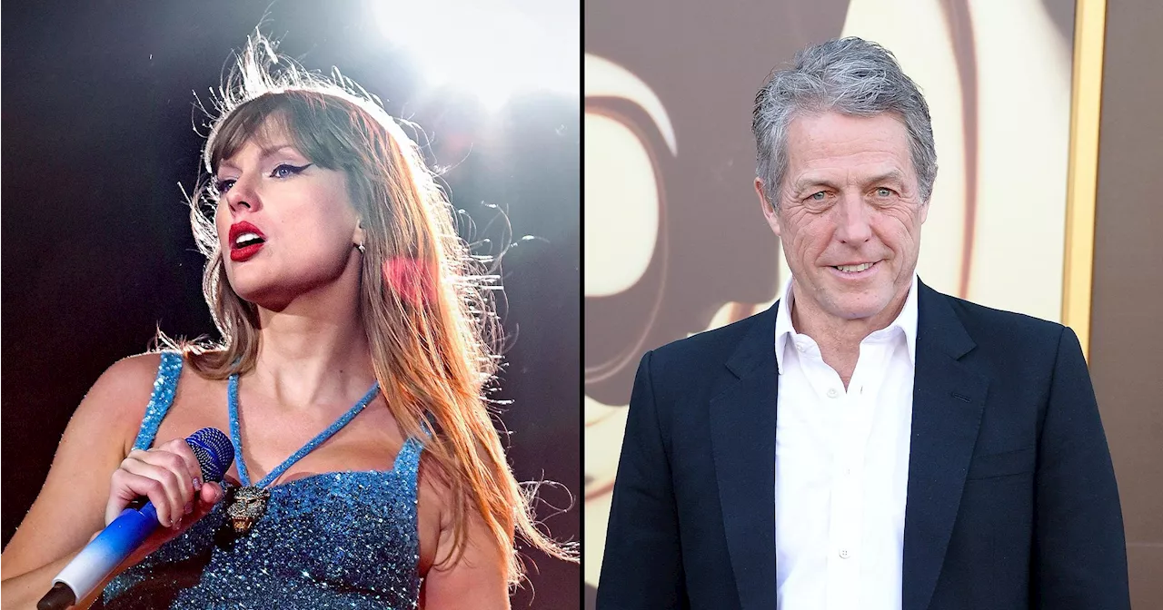 Taylor Swift Says She’s a ‘Hugh Grant Stan’ After His ‘Eras Tour’ Praise