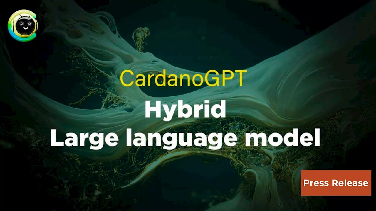 CardanoGPT Proposes a Hybrid Large Language Model Strategy to Overcome Decentralized LLM Challenges