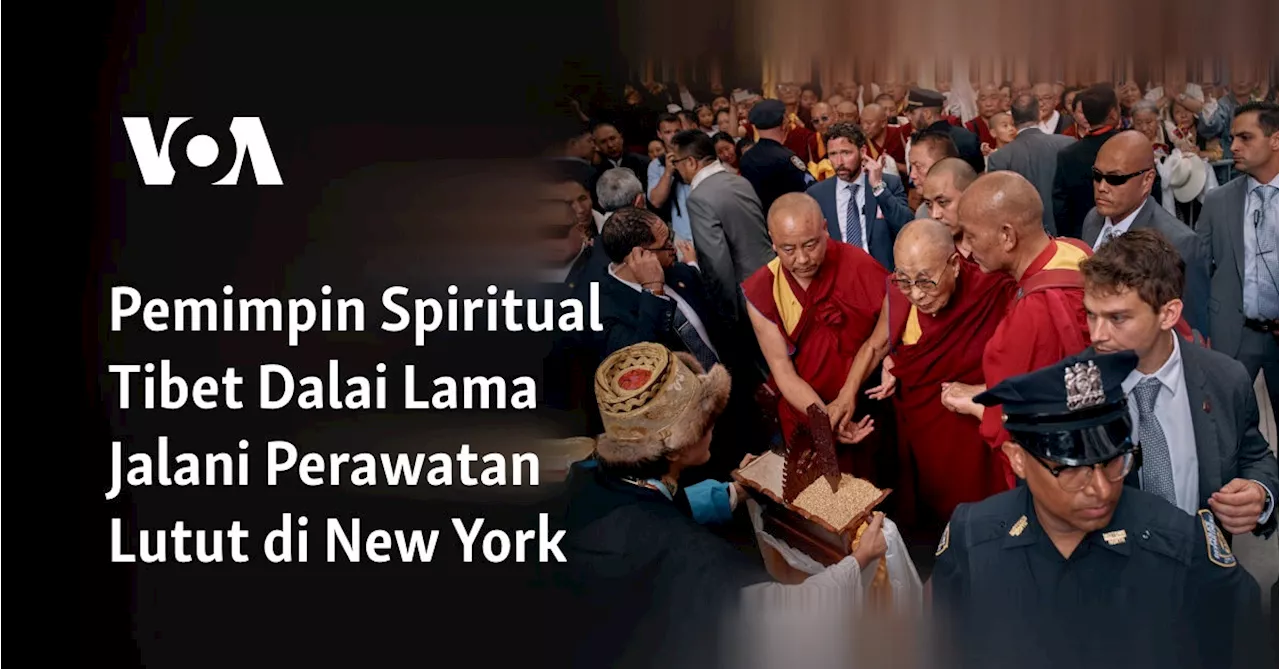 Pemimpin Spiritual Tibet Dalai Lama Jalani Perawatan Lutut di New York