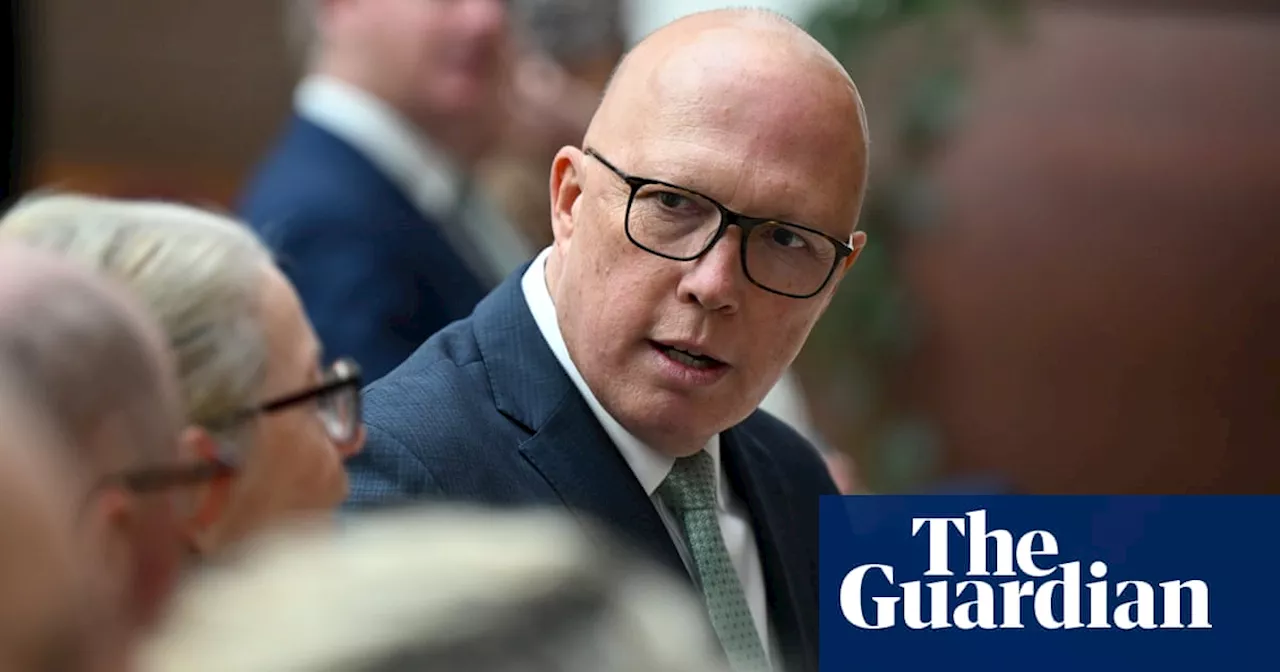 Peter Dutton didn’t mean to change Coalition policy on 2030 target