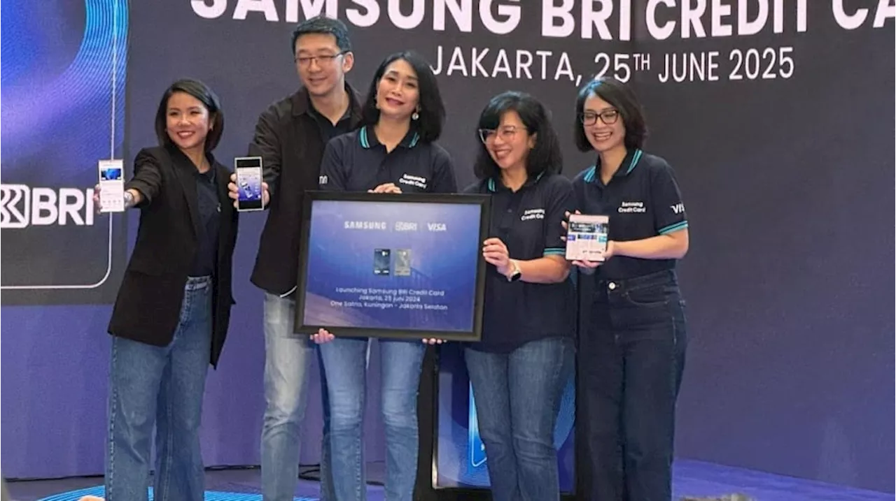 Samsung BRI Credit Card Diluncurkan, Nasabah Bisa Registrasi Langsung dengan Mudah Lewat Samsung Pay