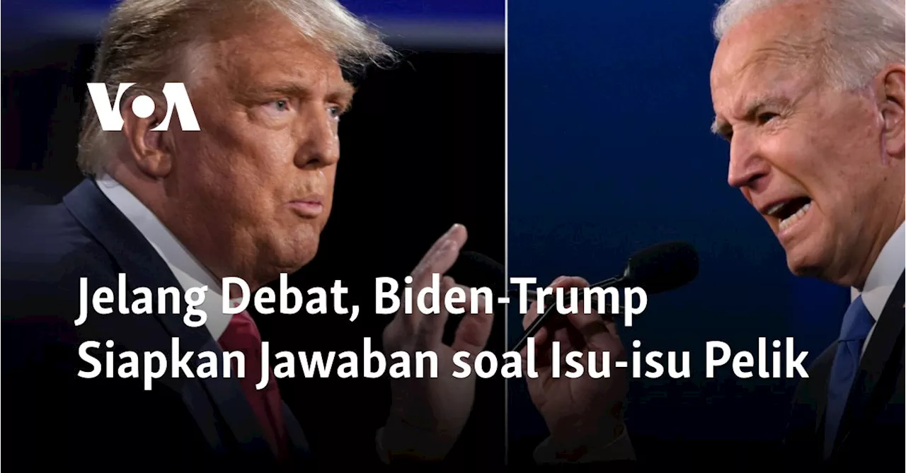 Jelang Debat, Biden-Trump Siapkan Jawaban soal Isu-isu Pelik