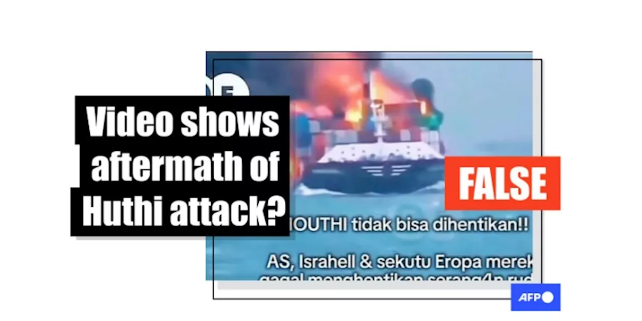 Old video of burning ship in Sri Lanka falsely shared as Huthi attack