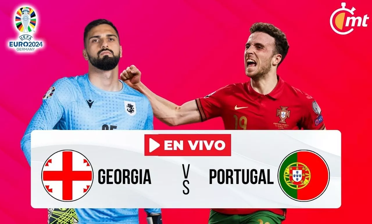 Portugal vs Georgia; horario y dónde ver HOY partido Eurocopa 2024