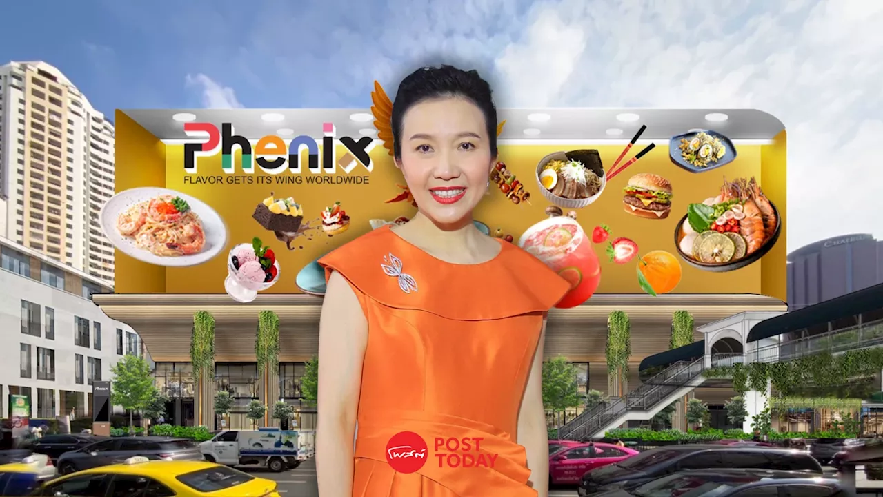 นายกฯ เปิด Phenix ศูนย์กลางอาหารครบวงจรระดับโลก หนุนครัวไทยสู่ครัวโลก