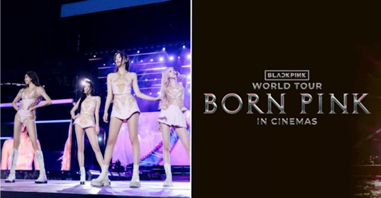 BLACKPINK's 'Born Pink' World Tour Concert Movie Will Screen In Cinemas On 31 July