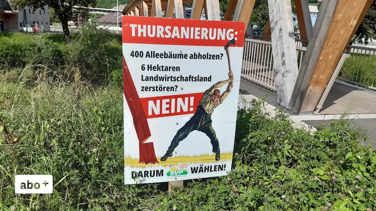 Die Holzfäller-Plakate sind zurück – SVP bekämpft Thursanierung mit dem Segen des Kantons