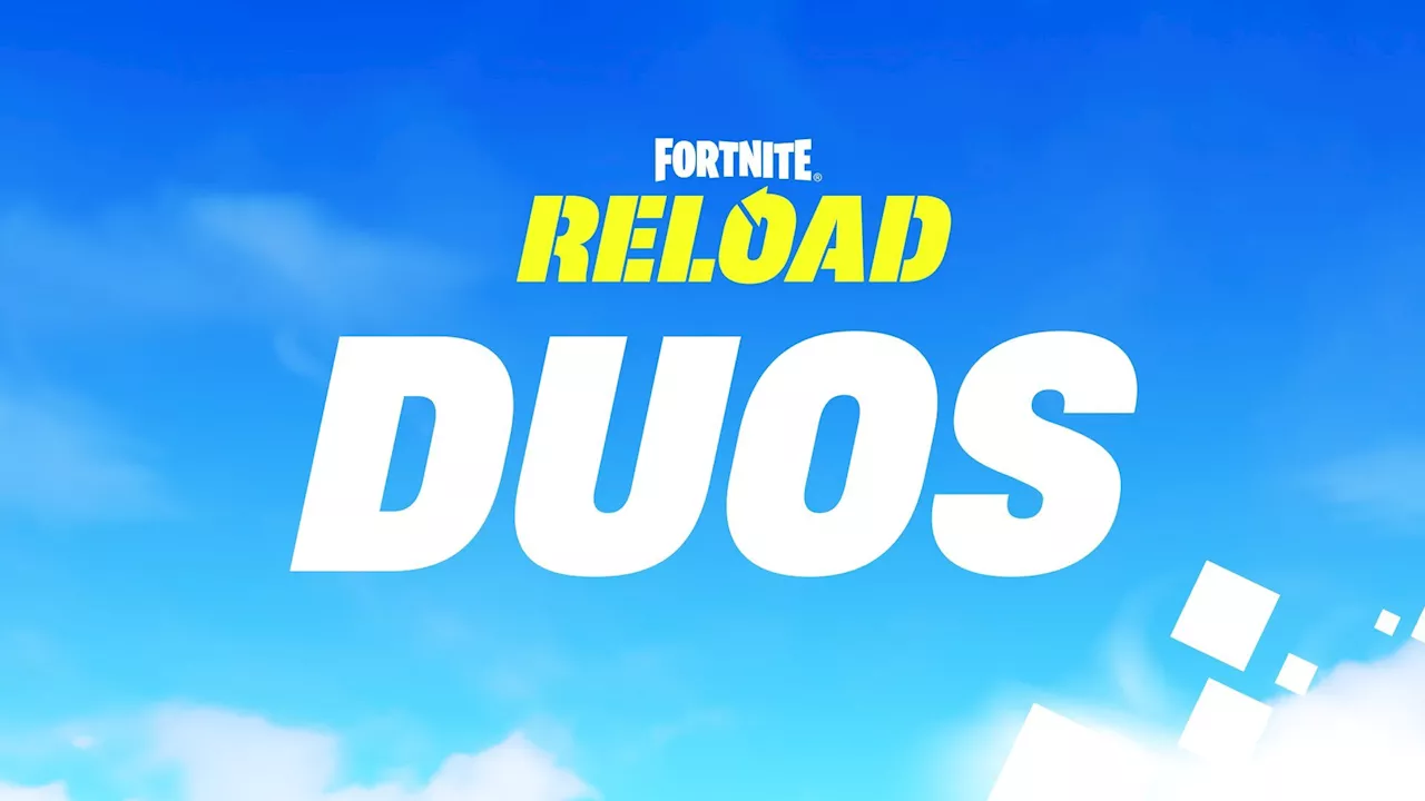 Fortnite Reload Duos is coming tomorrow but no Trios in sight