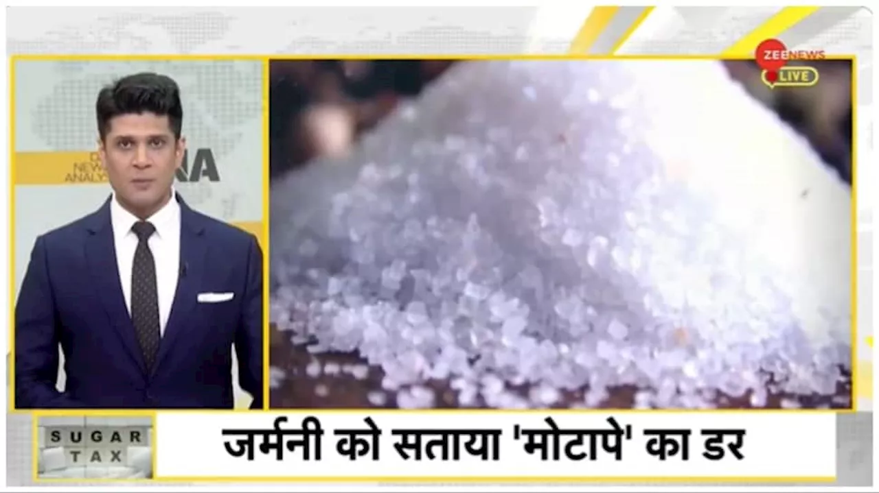 DNA: Analysing Germanys Bold Step To Tax Sugar