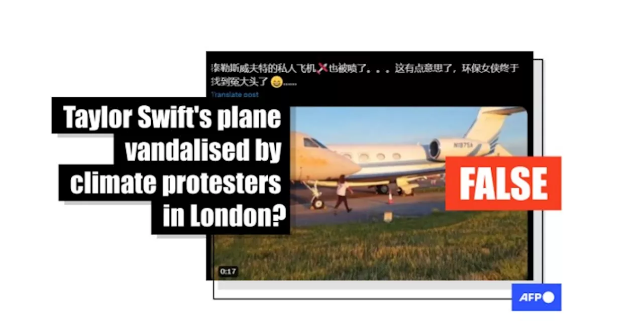 Taylor Swift's private jet was not 'spray-painted by climate activists'