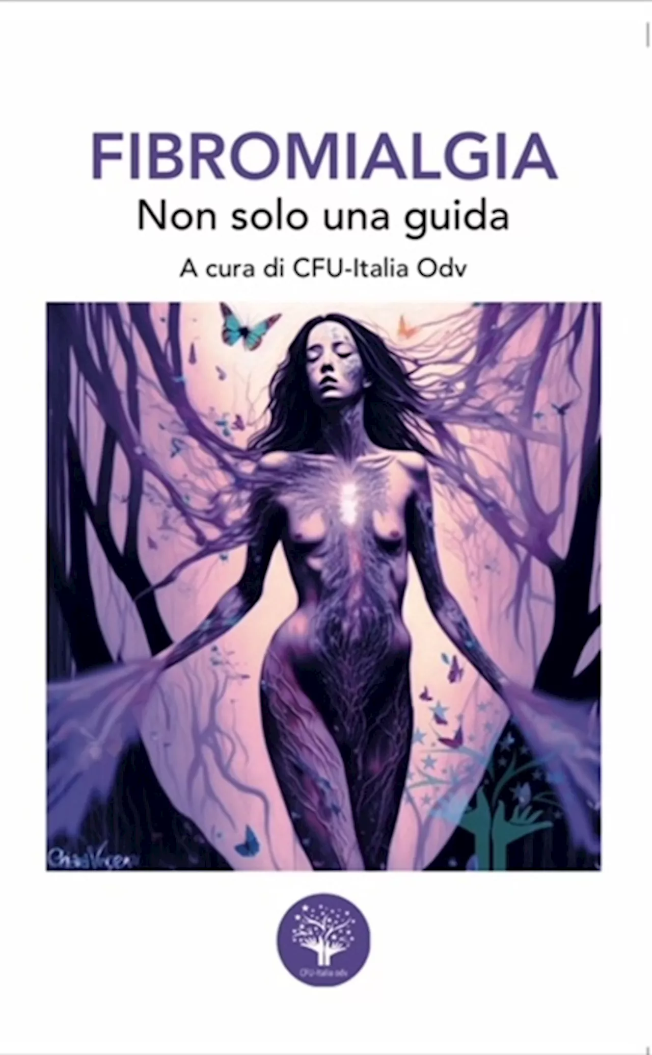 La fibromialgia spiegata in un libro, 'non solo una guida'