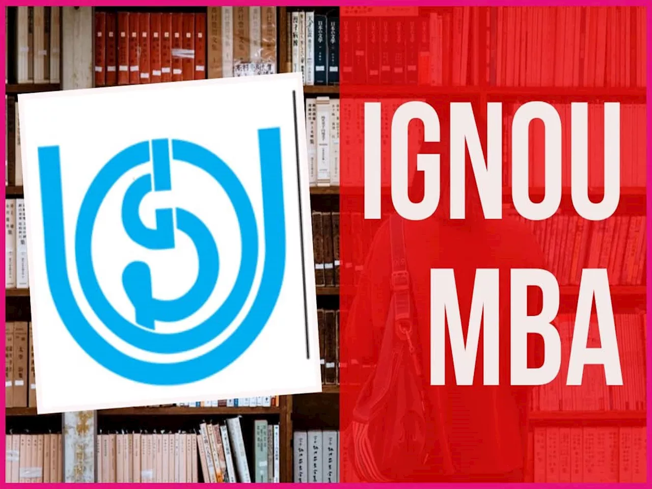 IGNOU ને લોન્ચ કર્યા ડિમાન્ડ હોય તેવા 4 MBA કોર્સ, ડિગ્રી આવતા નોકરીની લાઈન લાગશે