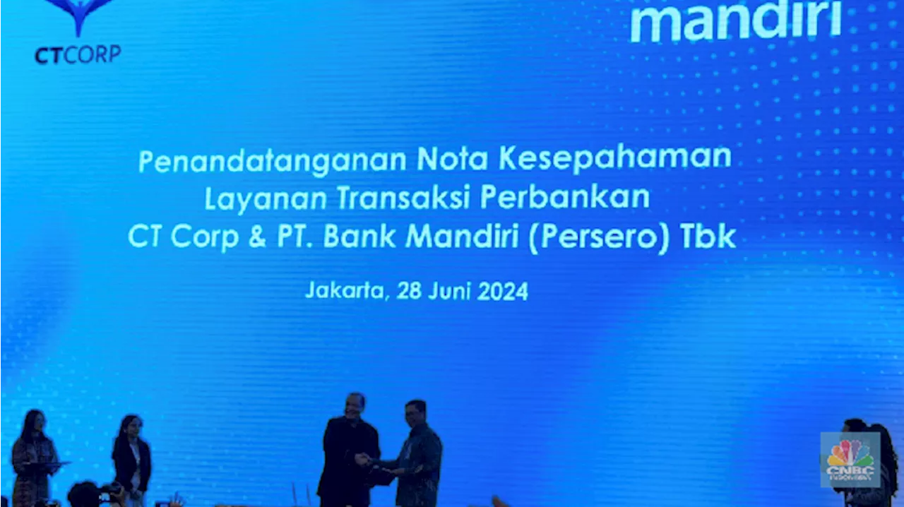 Perluas Layanan Perbankan, Bank Mandiri dan CT Corp Teken Kerja Sama