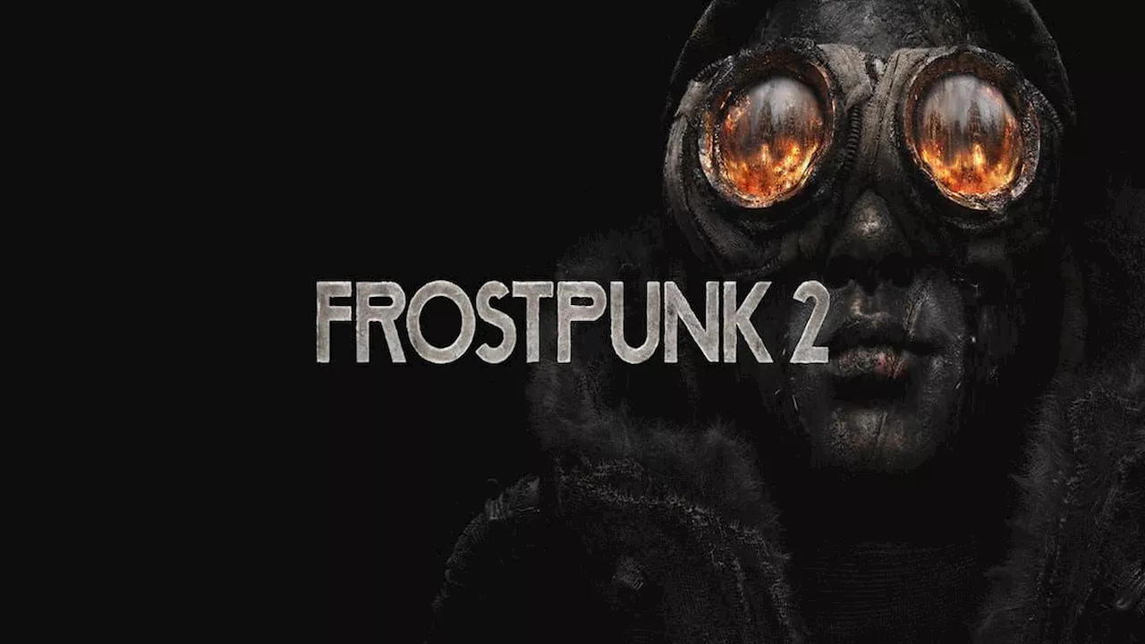 Frostpunk 2 Delayed to 'Guarantee the Best Possible Experience'