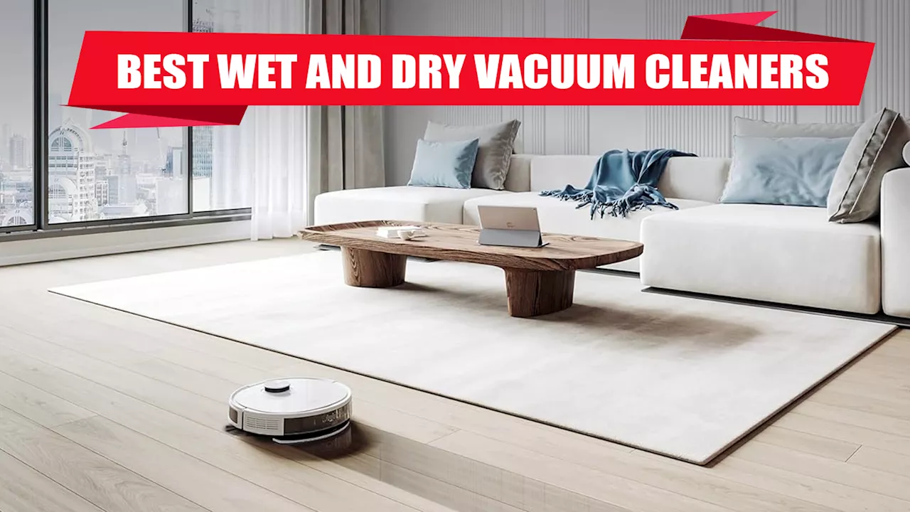 घर को हमेशा साफ रखेंगे ये बेस्ट Wet and Dry Vacuum Cleaners