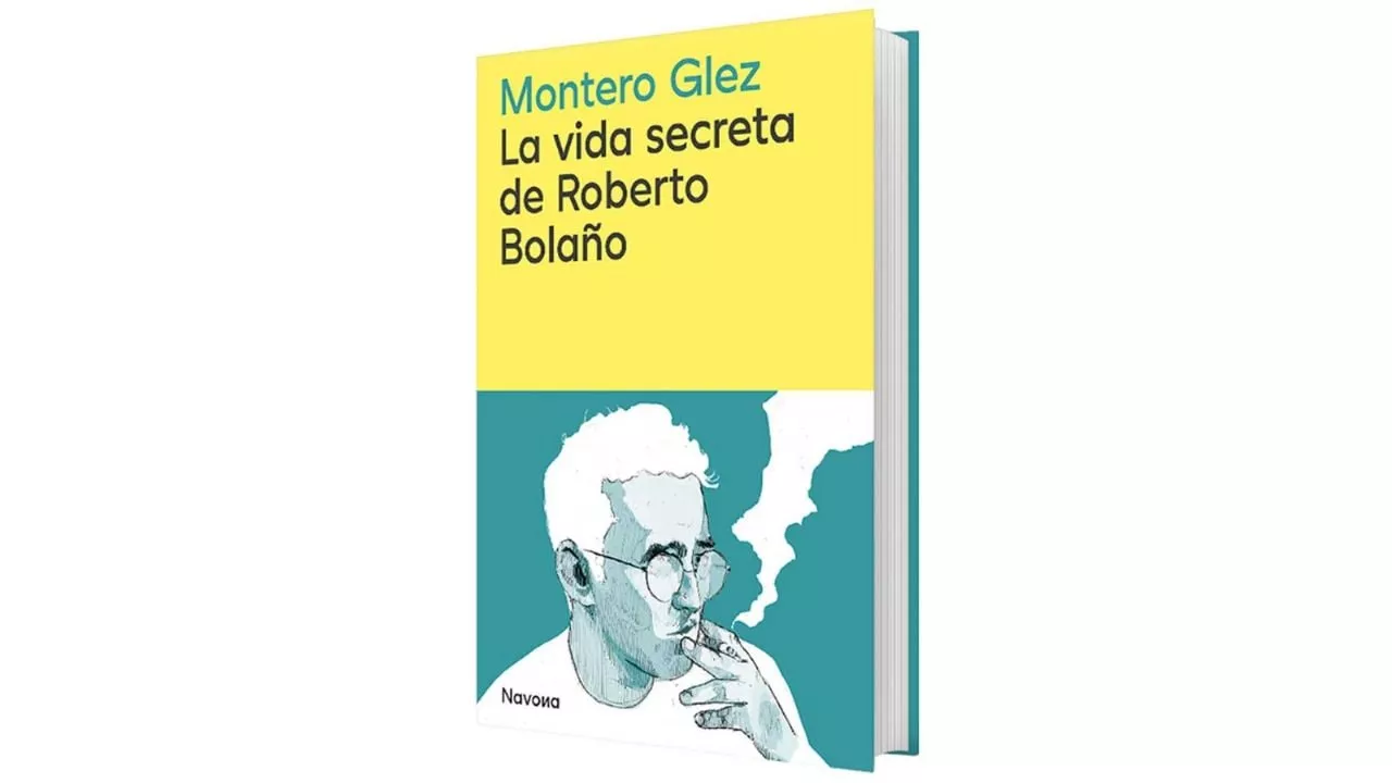 La vida secreta de Roberto Bolaño • Montero Glez