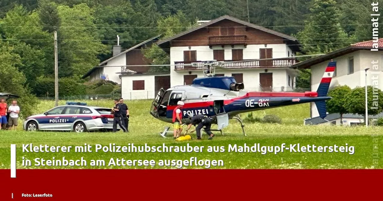 Kletterer mit Polizeihubschrauber aus Mahdlgupf-Klettersteig in Steinbach am Attersee ausgeflogen