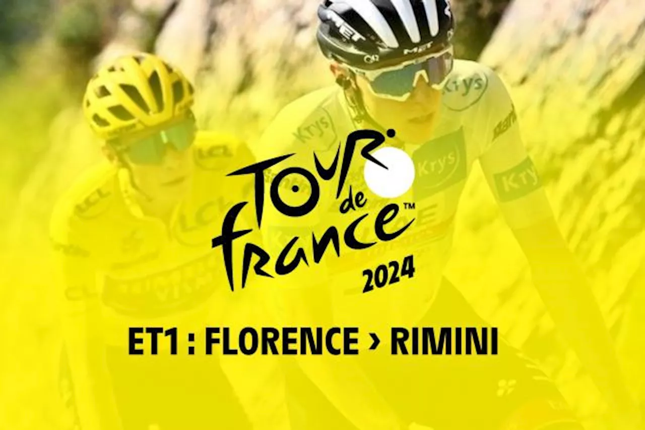 Tour de France 2024 : parcours et profil de l'étape du jour (1e) : Florence / Rimini