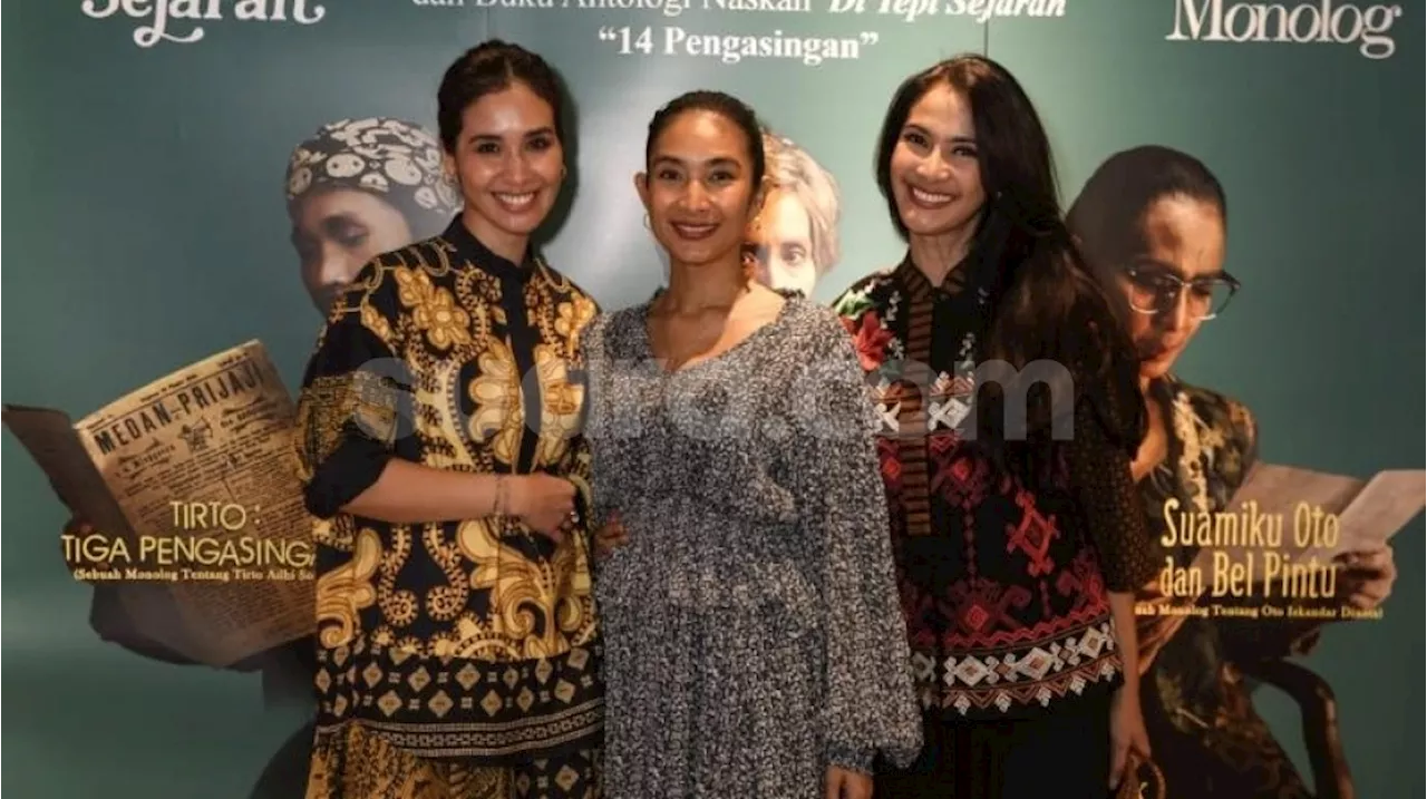 Maudy Koesnaedi, Marsha Timothy, dan Happy Salma Bintangi Seri Monolog Di Tepi Sejarah