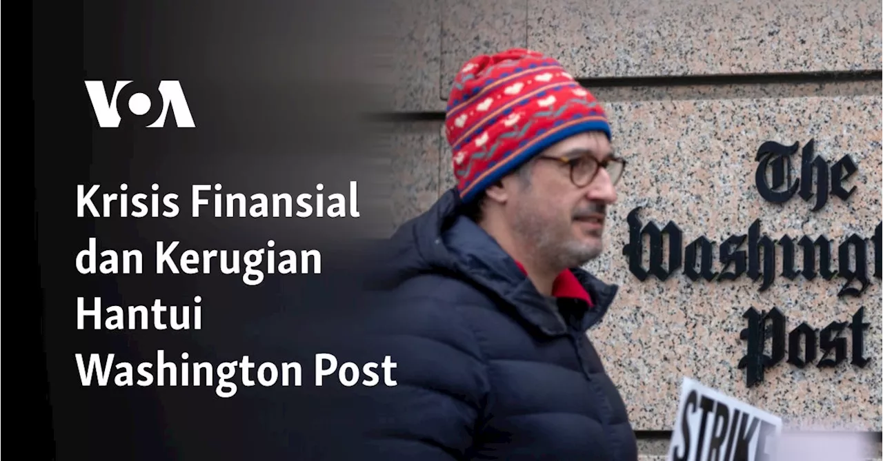 Krisis Finansial dan Kerugian Hantui Washington Post