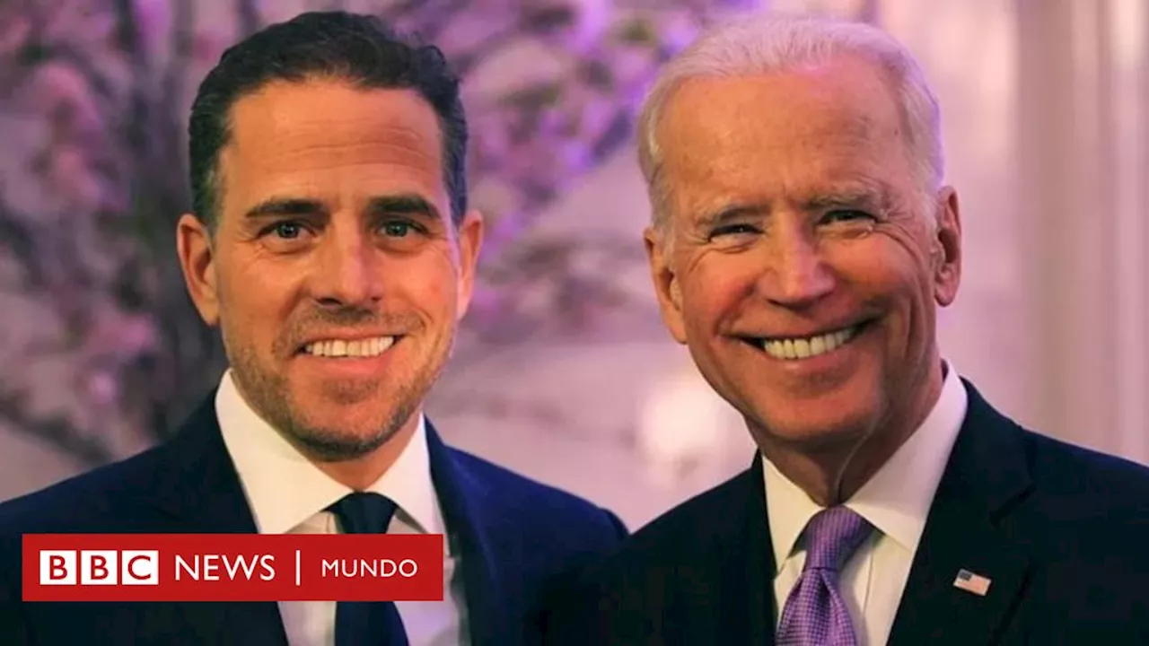 Juicio a Hunter Biden: Por qué es tan polémico el hijo del presidente de EE.UU.