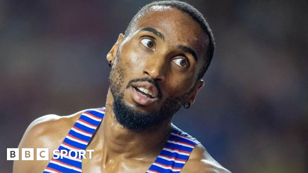 European Athletics Championships: Matthew Hudson-Smith and Zharnel Hughes among withdrawals