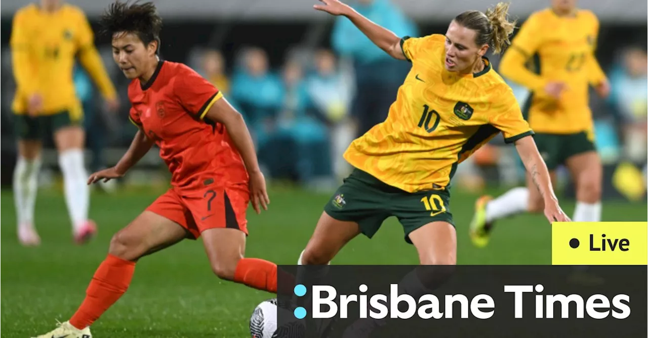 Matildas v China LIVE: Last chance to impress for Olympic hopefuls in Sydney