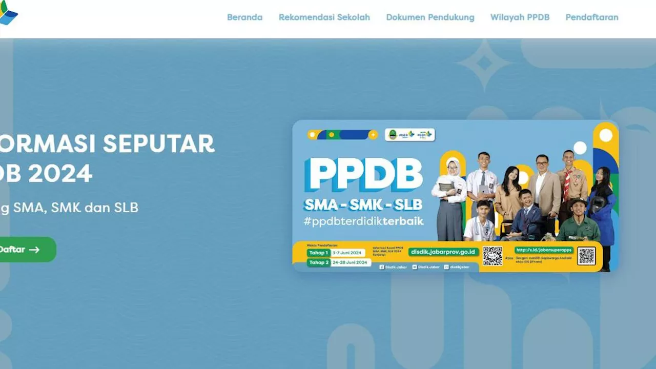 PPDB Jabar 2024 Tahap 1 Dibuka, Simak Syarat dan Dokumen yang Dibutuhkan