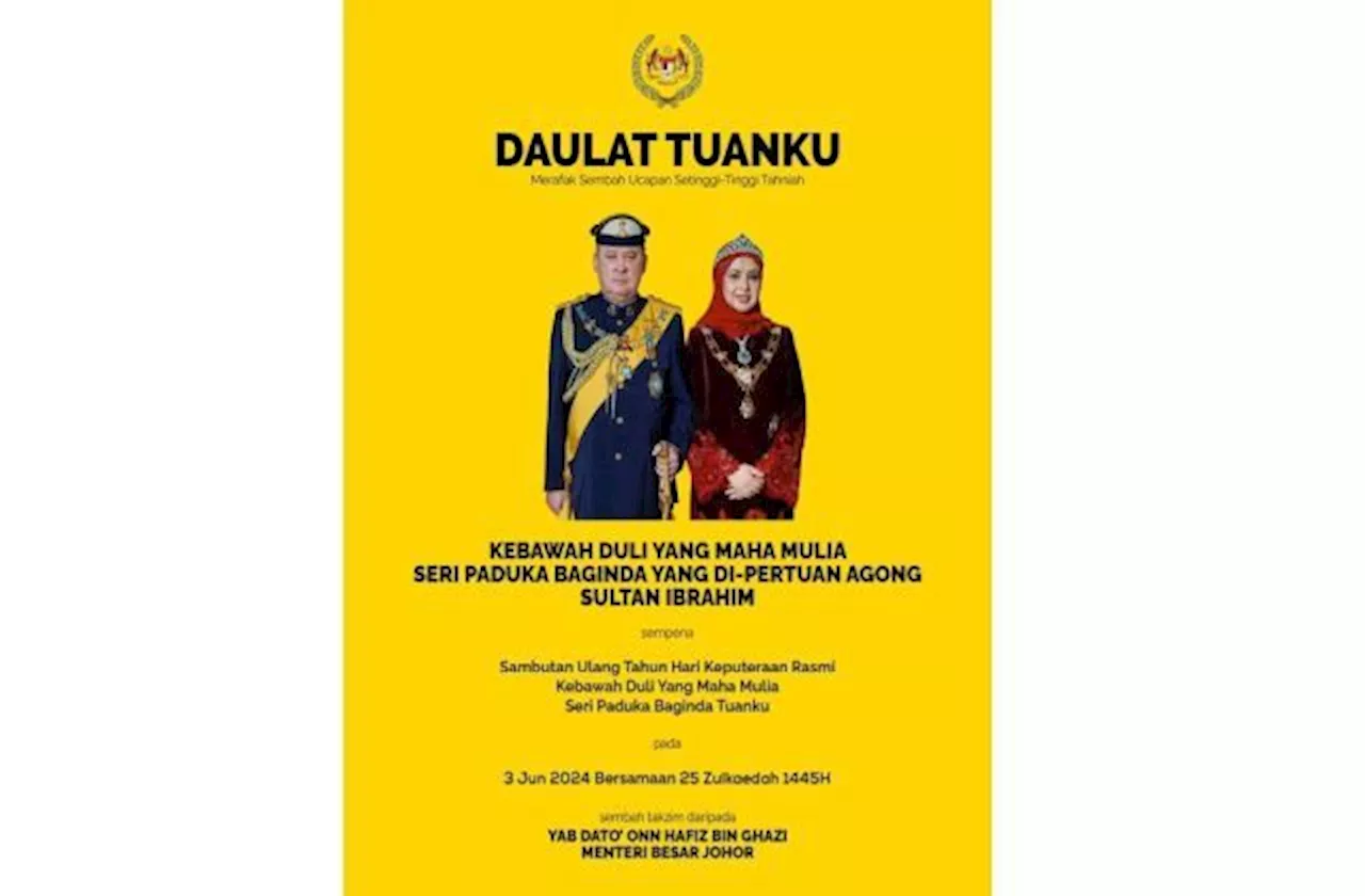 Mentris Besar, Chief Ministers congratulate King on His Majesty's official birthday
