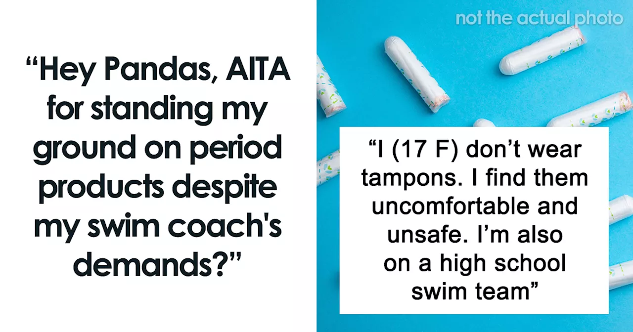 Hey Pandas, AITA For Standing My Ground On Period Products Despite My Swim Coach's Demands?