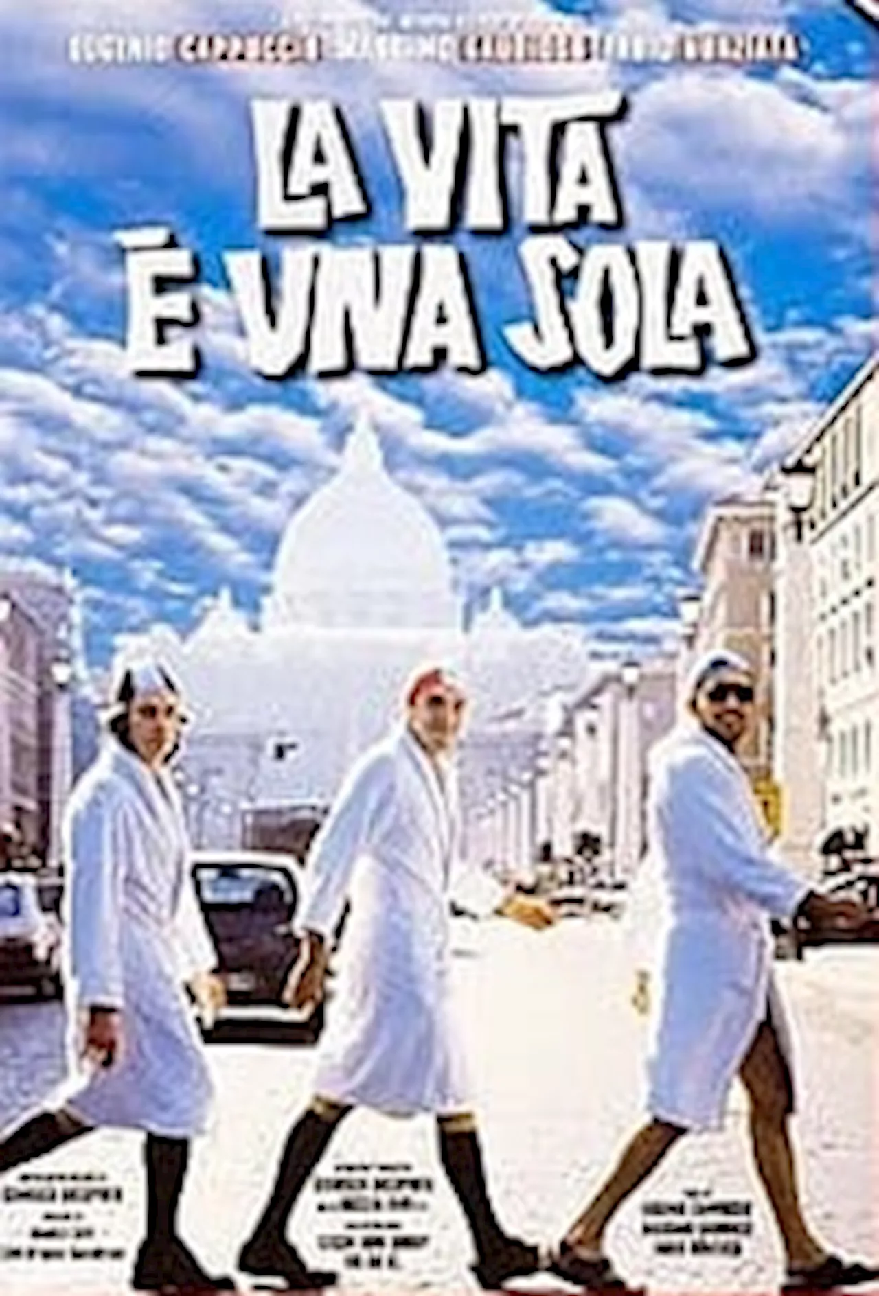 La vita è una sola - Film (1999)