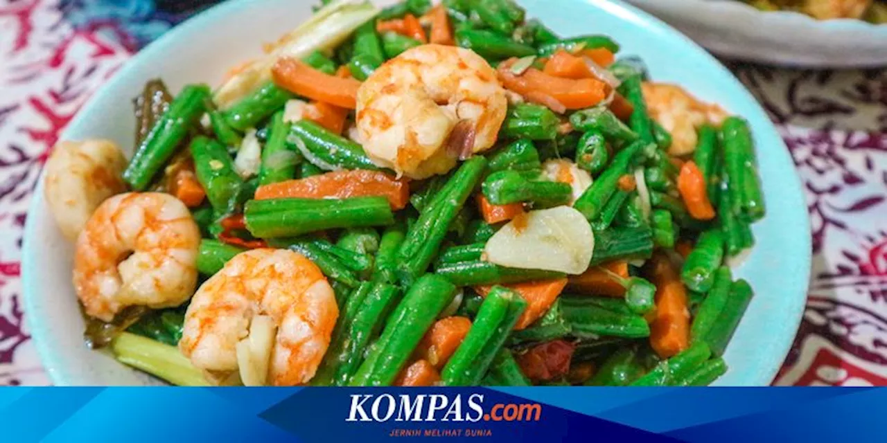 10 Resep Tumis Buncis, Masak Cepat untuk Makan Kapan Saja