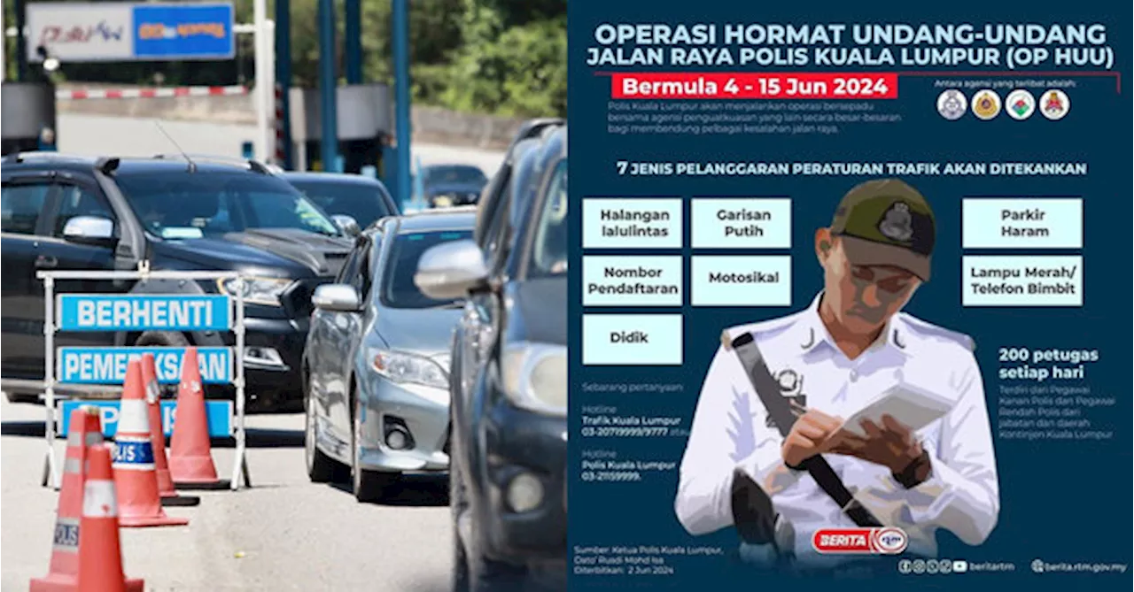 KL Traffic Crackdown: Obey The Law Or Face Fines From Today Until 15 June