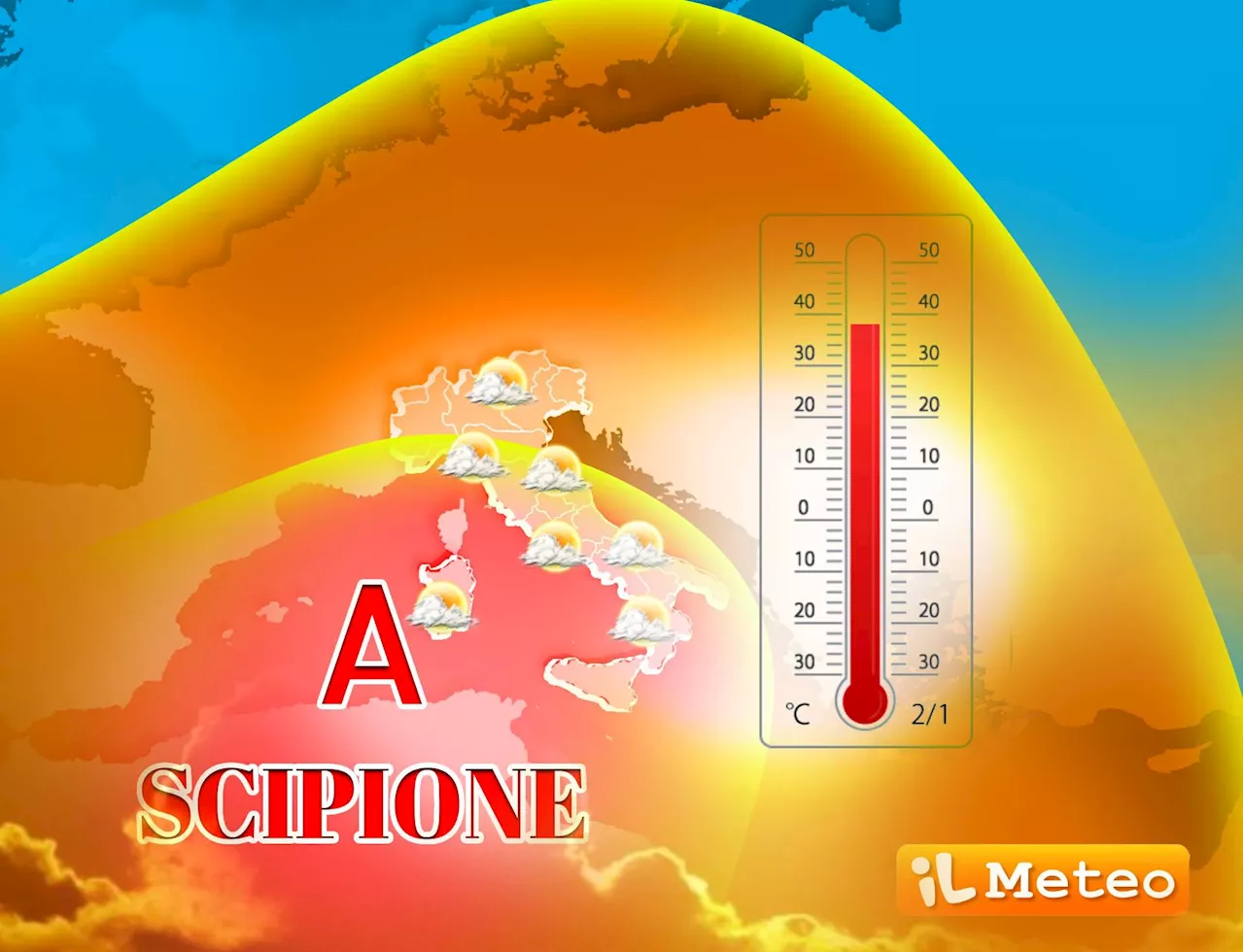 Meteo oggi e domani, prima ondata di calore con l’anticiclone Scipione: picchi di 40°C