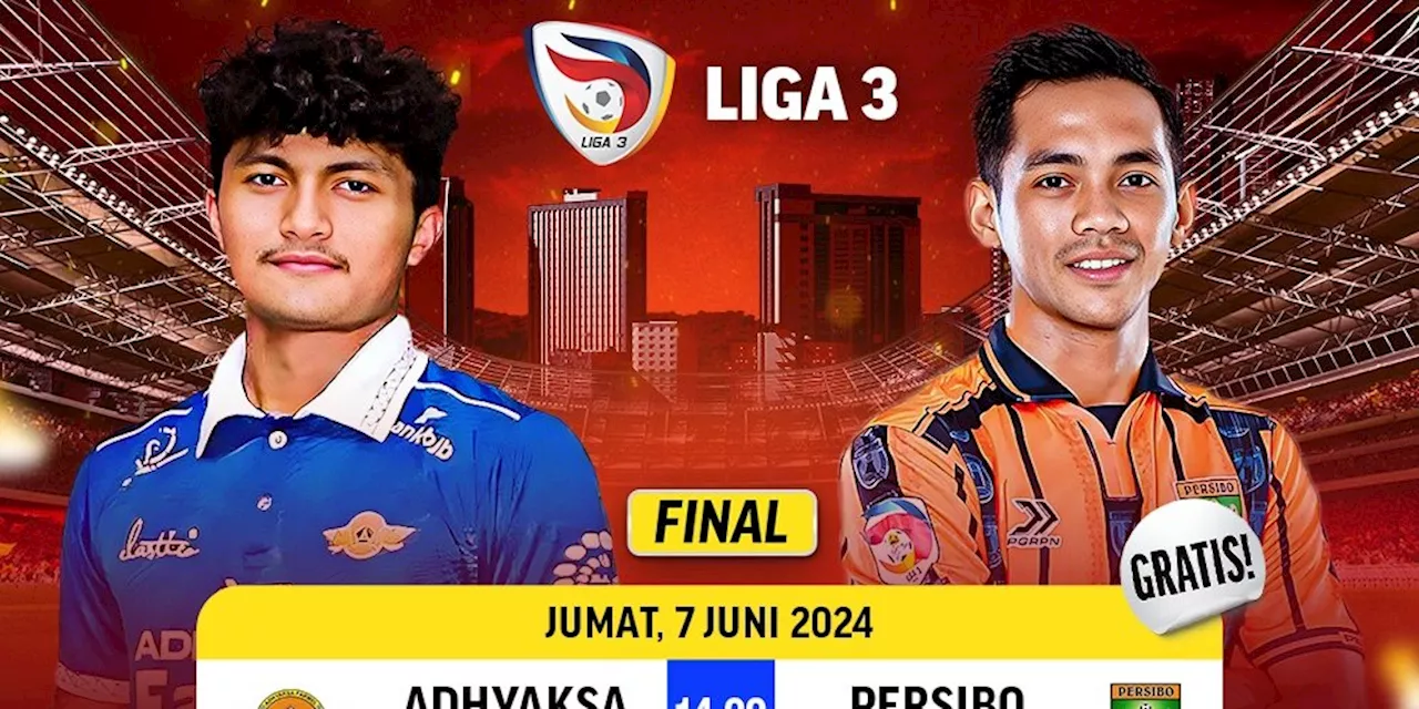 Link Siaran Langsung Liga 3 Final: Adhyaksa Farmel vs Persibo Bojonegoro di Vidio