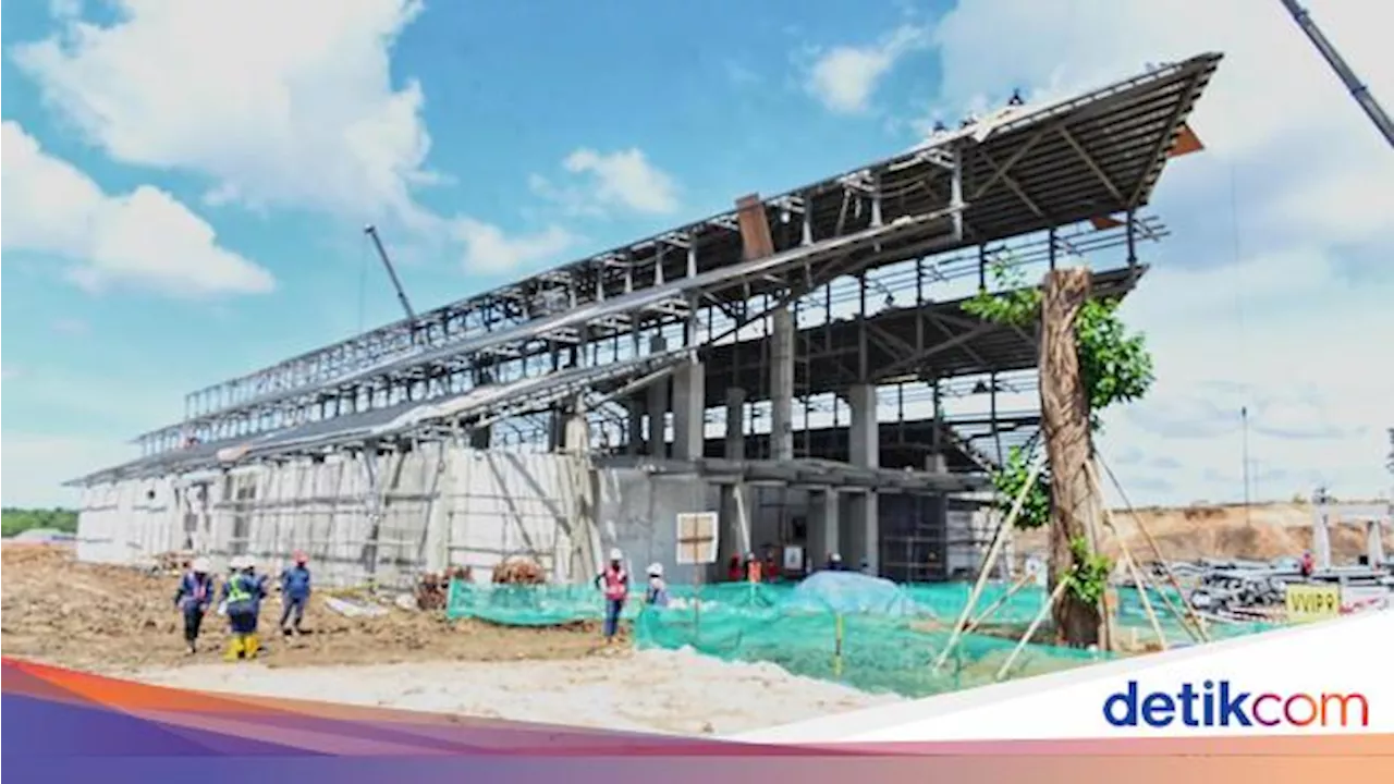 1 Agustus Beroperasi, Begini Progres Proyek Bandara IKN