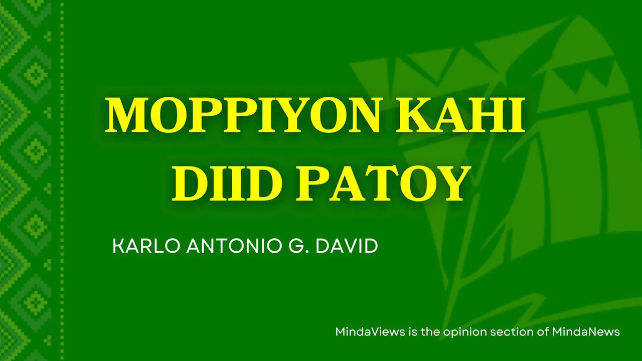 MOPPIYON KAHI DIID PATOY: Kidapawan’s Names