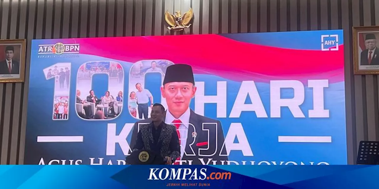 100 Hari Kerja, AHY Daftarkan 2,4 Juta Bidang Tanah