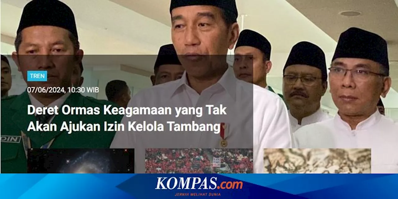 [POPULER TREN] Izin Tambang untuk Ormas Keagamaan