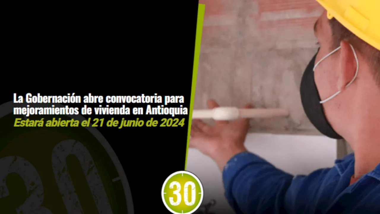 La Gobernación abre convocatoria para mejoramientos de vivienda en el departamento