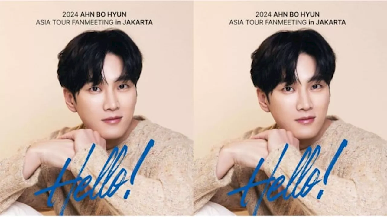 Ahn Bo Hyun Siap Gelar Fan Meeting di Jakarta, Intip Harga Tiket dan Cara Membelinya