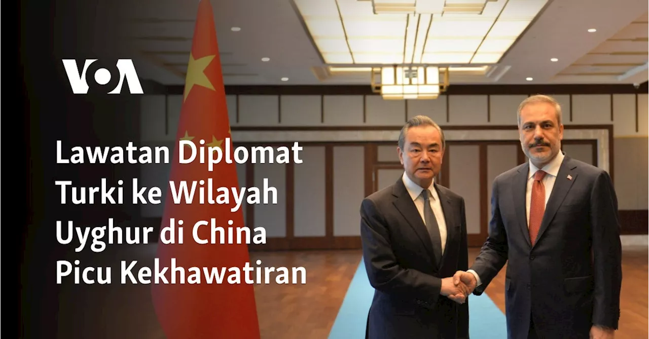 Lawatan Diplomat Turki ke Wilayah Uyghur di China Picu Kekhawatiran