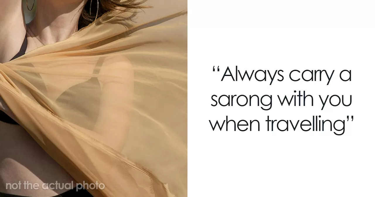 43 Travel Tips You’ve Probably Never Heard, As Shared By Folks Online