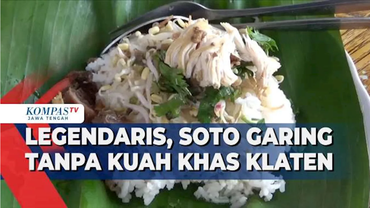 Legendaris, Soto Garing Tanpa Kuah Khas Klaten