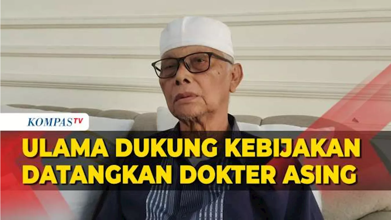 Sebut Kekurangan Dokter Spesialis, Ulama Setuju Kebijakan Pemerintah Datangkan Dokter Asing